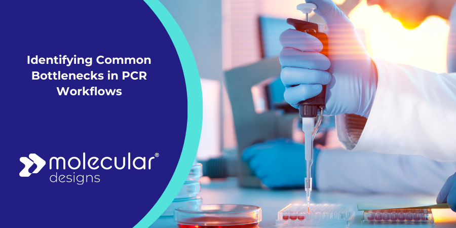 Identifying Common Bottlenecks in PCR Workflows